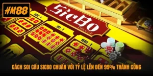 Cách Soi Cầu Sicbo Chuẩn Với Tỷ Lệ Lên Đến 99% Thành Công
